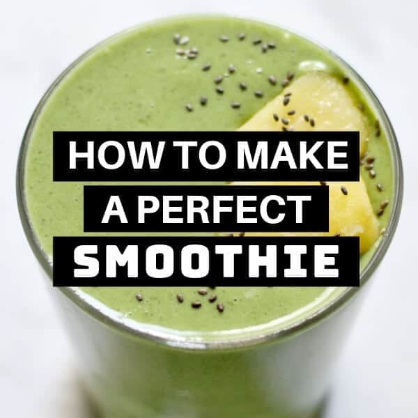 a green smoothie background with how to make a perfect smoothie written on top 