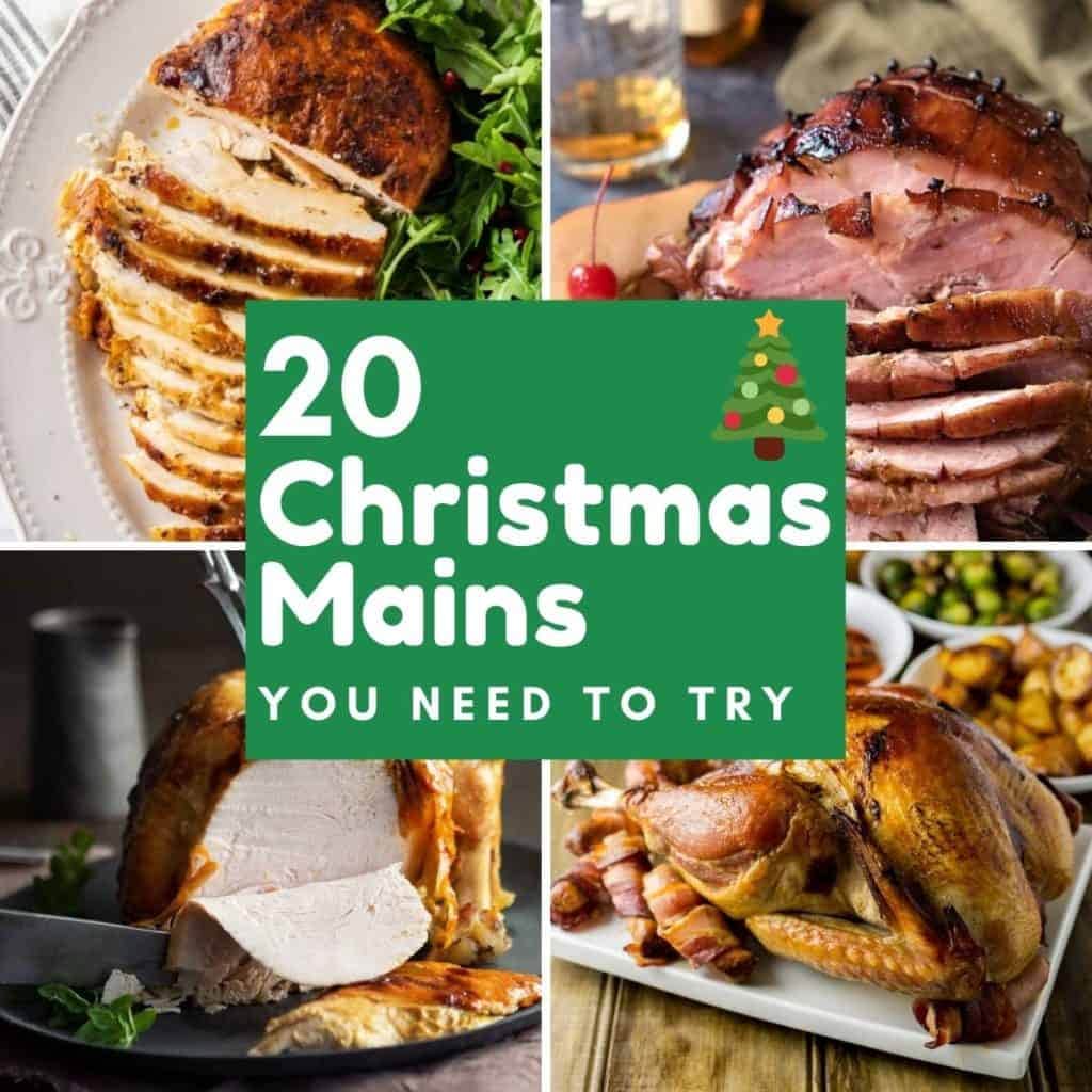 multiple images of Christmas mains with text overlay "20 Christmas Mains".