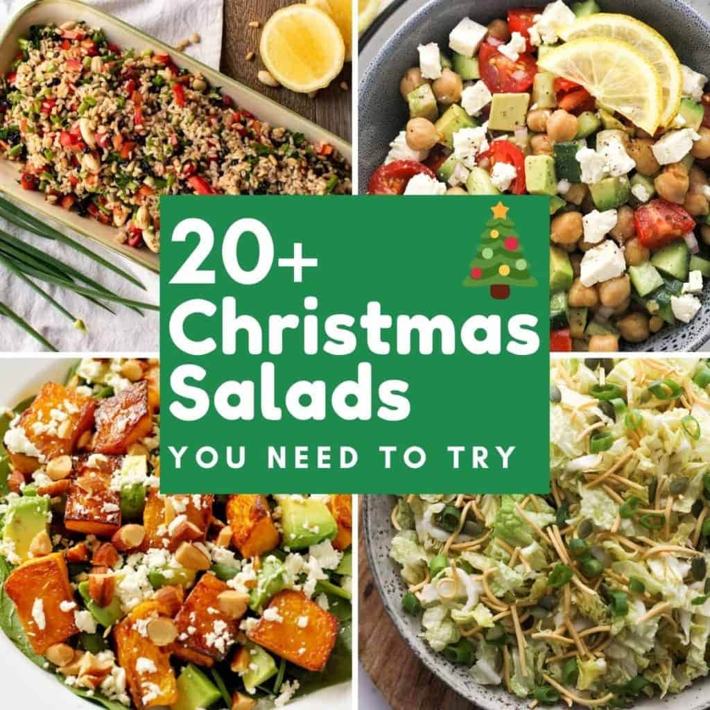 images of salads with text overlay "20+ christmas salads you need to try".
