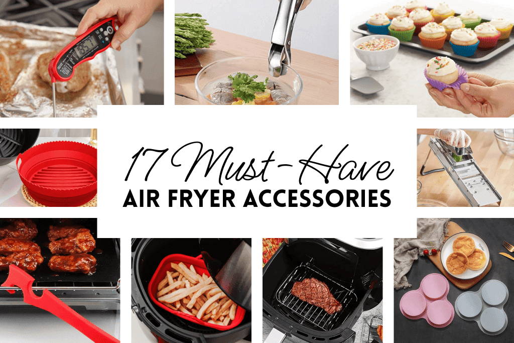 17 must have air fryer accessories