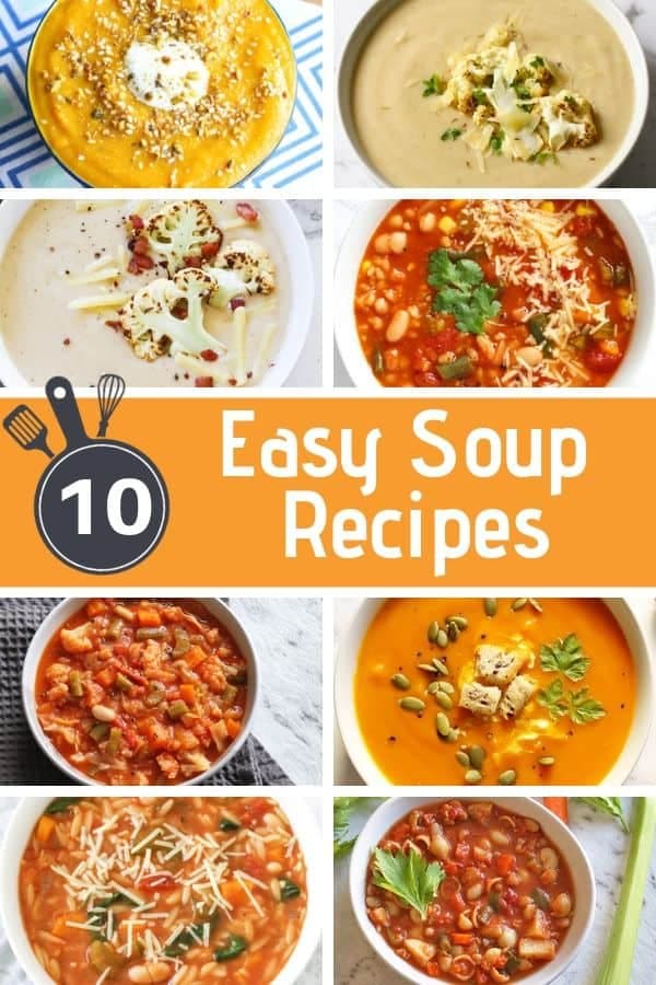 a collage of soup images with text overlay "10 easy soup recipes".