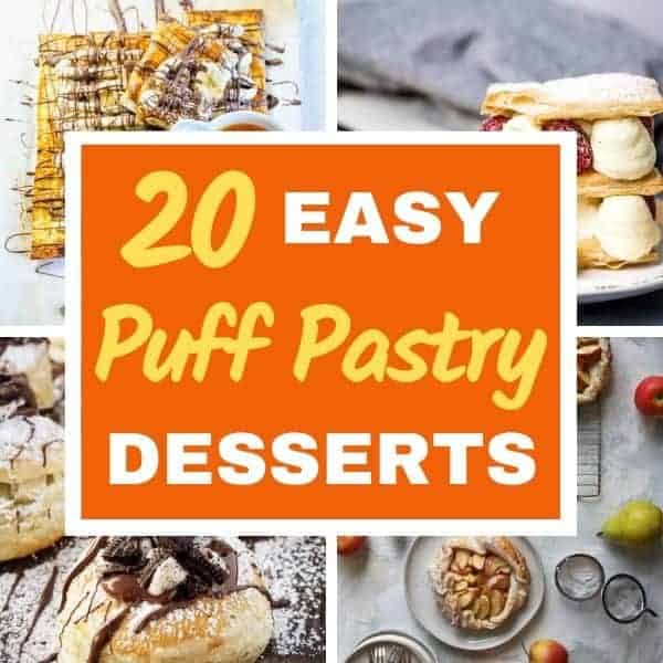 multiple images of puff pastry desserts with text overlay "20 easy puff pastry desserts".